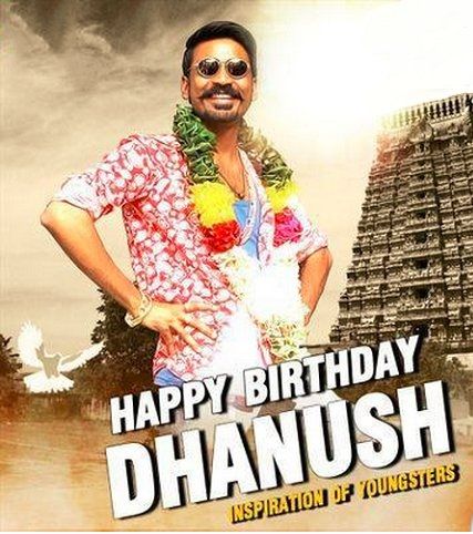 Happy Birthday Dhanush