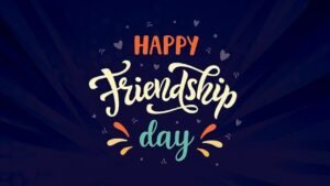 When is Friendship Day in India? Friendship day Date in India 2020