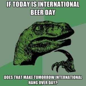 International Beer Day 2020 Wishes, Memes, Quotes, Images, Whatsapp Status and how to celebrate International Beer day?