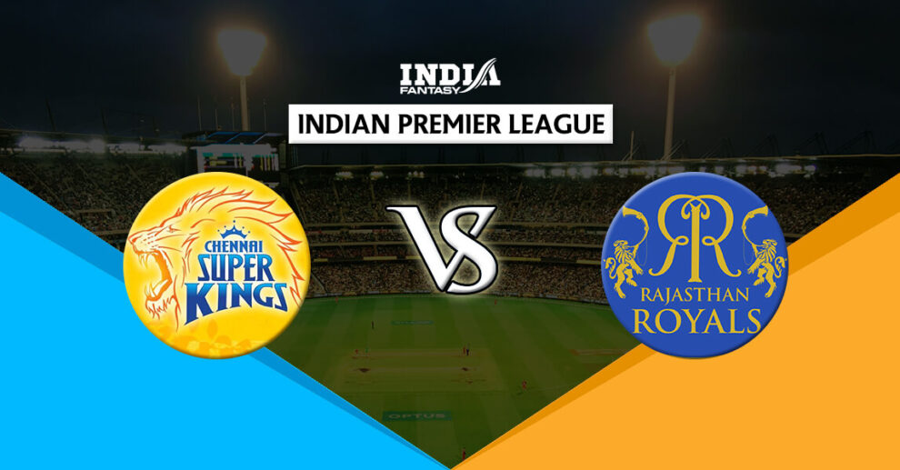 CSK vs R.R. Dream 11 Playing 11 & Players IPL-2020 Live Score Chennai Super Kings vs Rajasthan Royals Playing 11 Teams & Squad