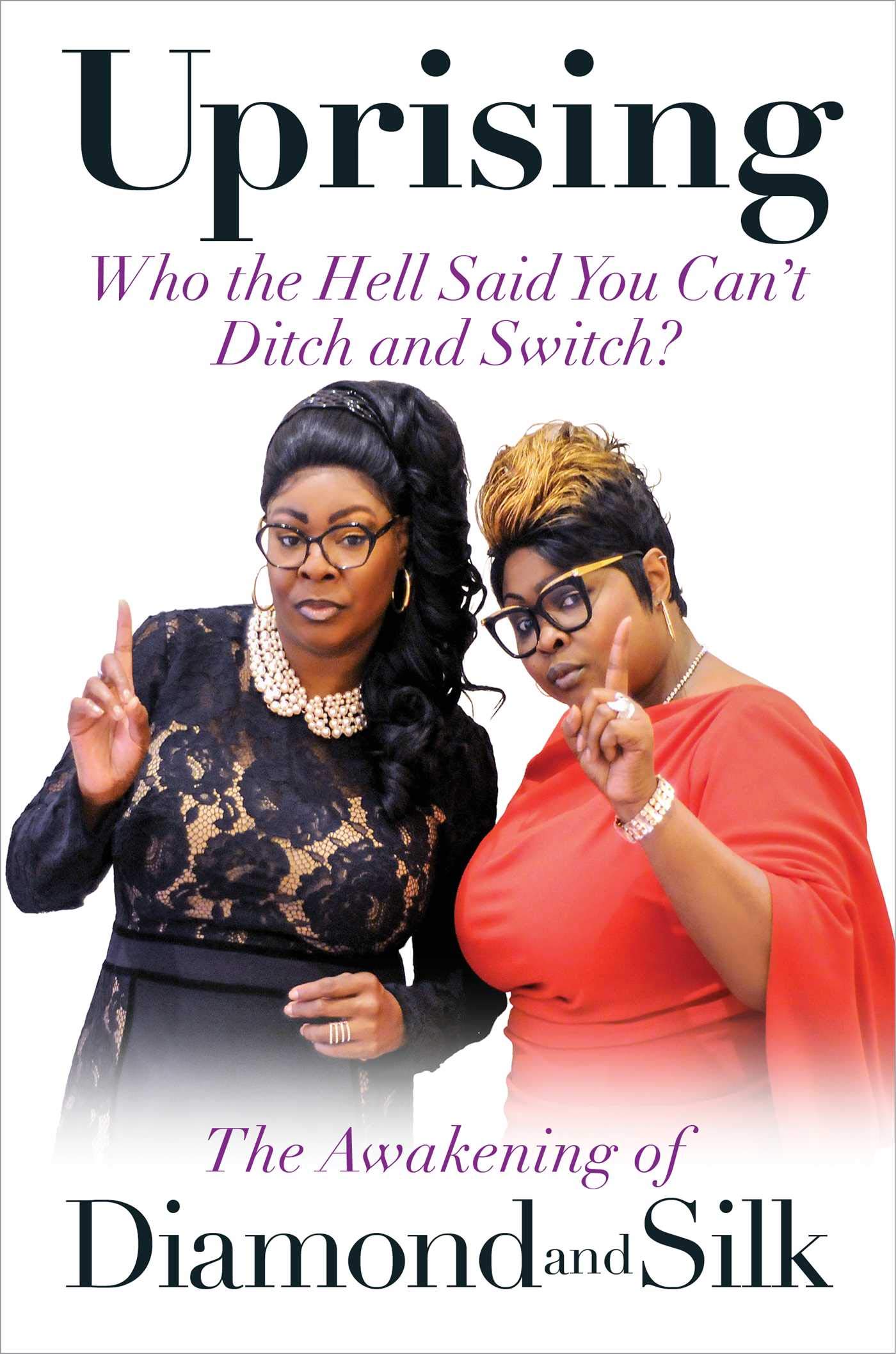 Diamond and Silk Uprising Available on Amazon