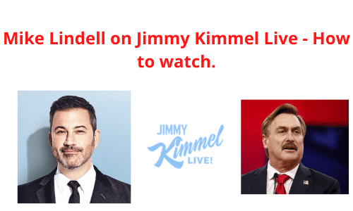 Mike Lindell on Jimmy Kimmel Live