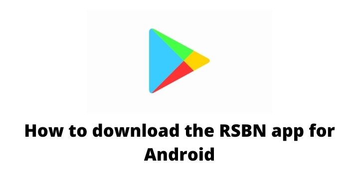 How to download the RSBN app for Android