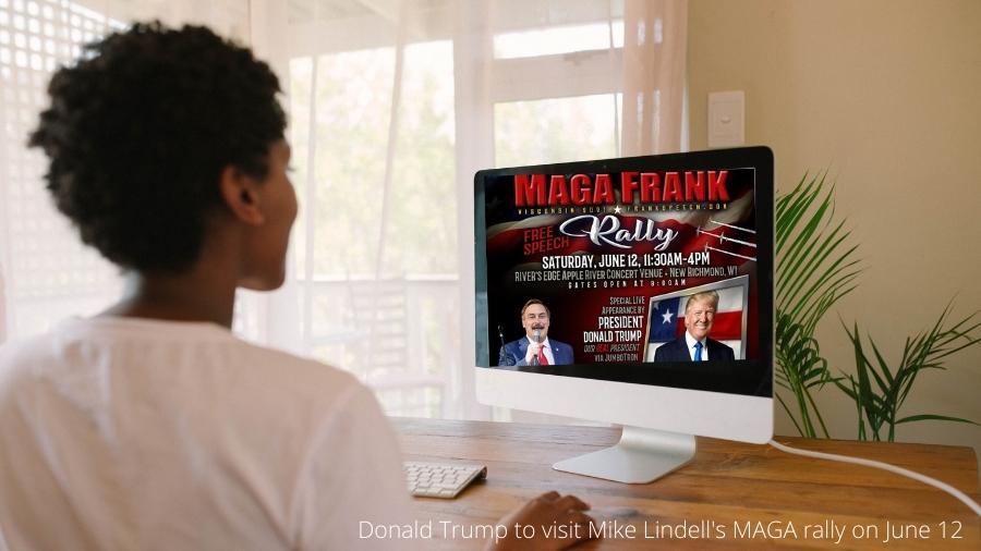 DonalDonald Trump to visit Mike Lindell's MAGA rally on June 12d Trump to visit Mike Lindell's MAGA rally on June 12