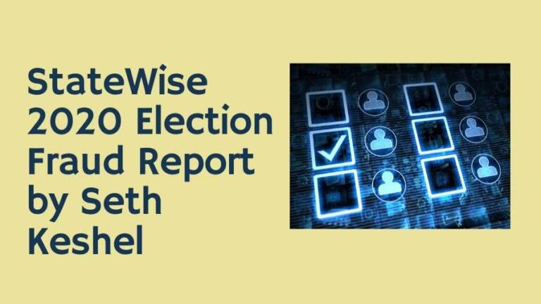 StateWise 2020 Election Fraud Report by Seth Keshel