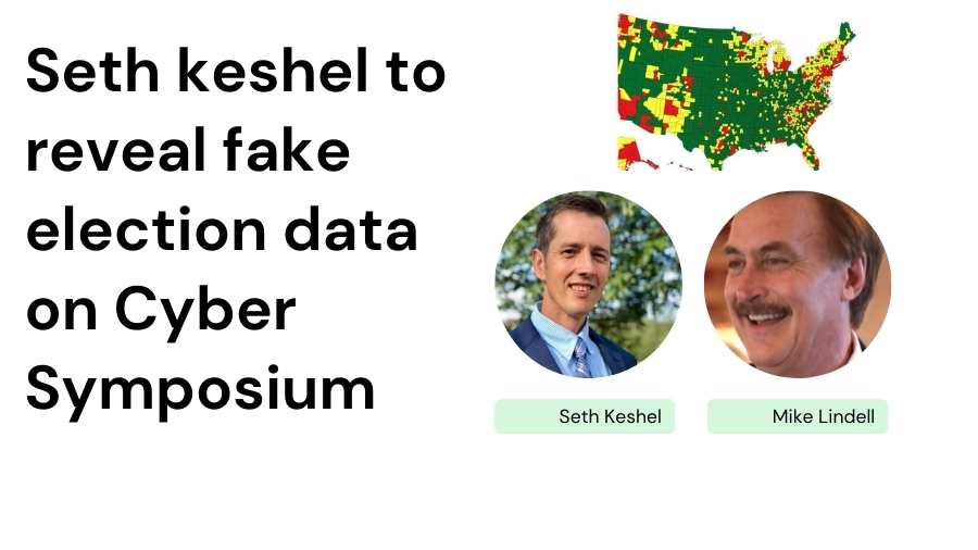 Seth keshel to reveal fake election data on Cyber Symposium