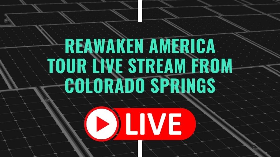 Watch Full Reawaken America Tour Live Stream from Colorado Springs