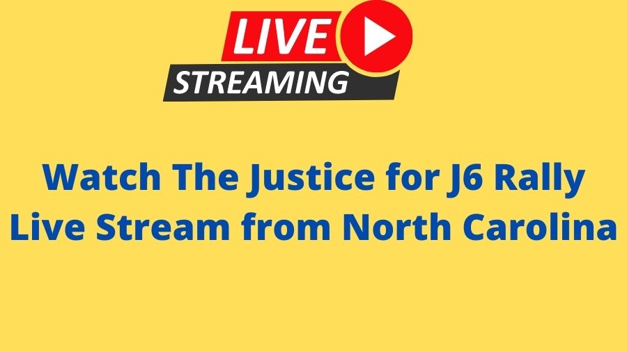 Watch The Justice for J6 Rally Live Stream from North Carolina