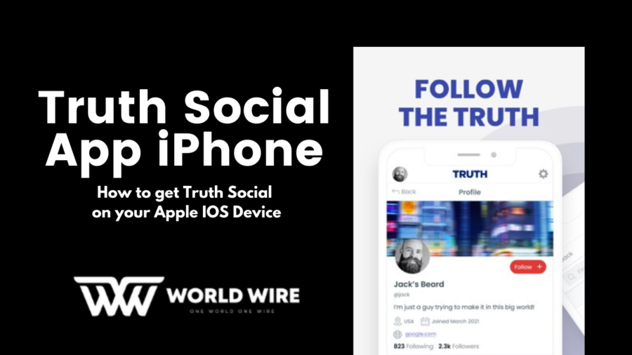 Truth Social App iPhone – How to get Truth Social on your Apple IOS Device