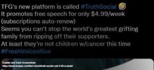 Truth Social at 4.99 a week