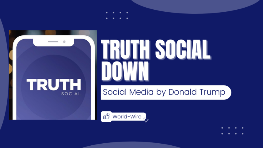Truth Social Down – Social Media by Donald Trump