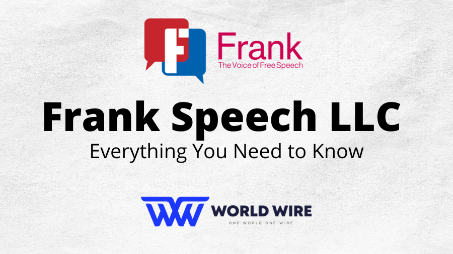 Frank Speech LLC - Everything You Need to Know