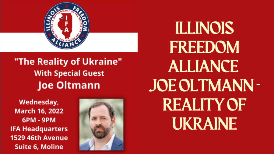 Illinois Freedom Alliance Joe Oltmann - Reality Of Ukraine