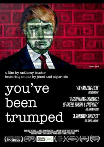 You’ve been Trumped (2011)