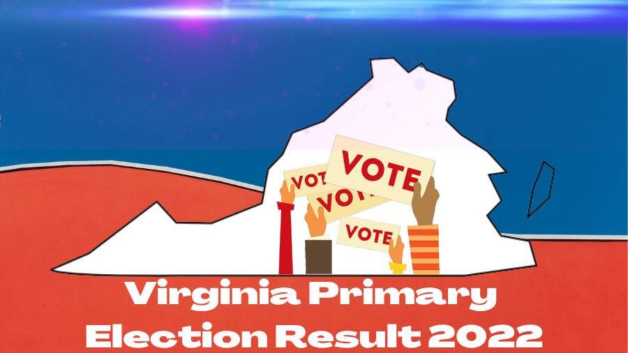 Check Virginia Primary Election Results 2022