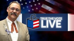 Watch Mark Finchem Interview at True The Vote Presentation on Ballot Harvesting