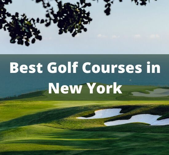 Best Golf Courses in New York