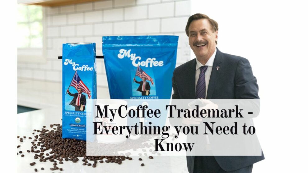 MyCoffee Trademark- Everything you Need to Know