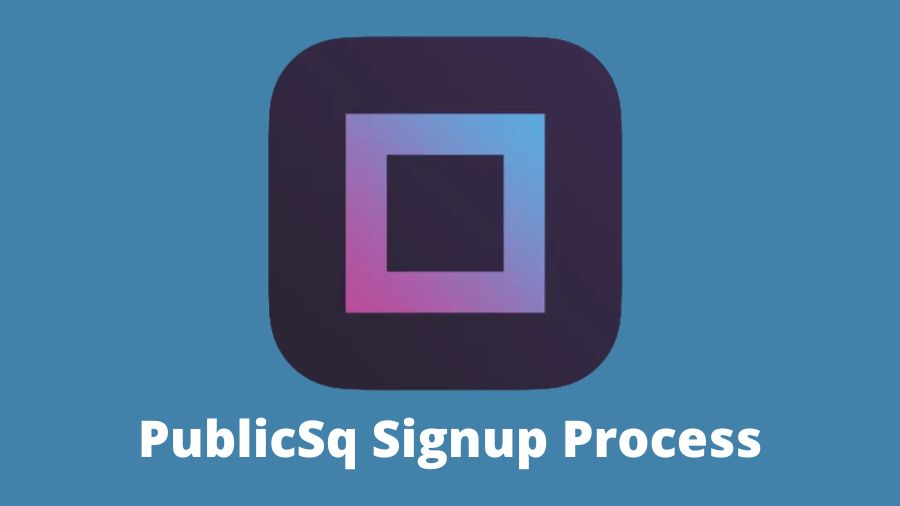 PublicSq Signup Process