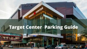 Target Center Parking Guide