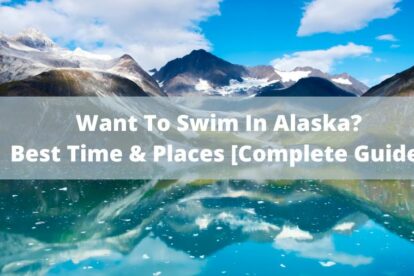 Want to swim in Alaska - Featured Image
