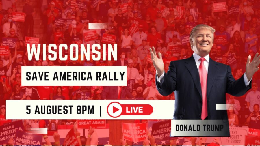 Watch Wisconsin Save America Rally Live Stream WorldWire