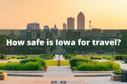 How safe is Iowa for travel