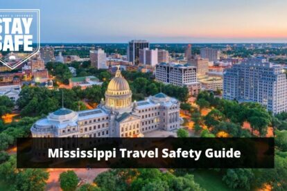 How safe is Mississippi for travel - Mississippi Travel Safety Guide