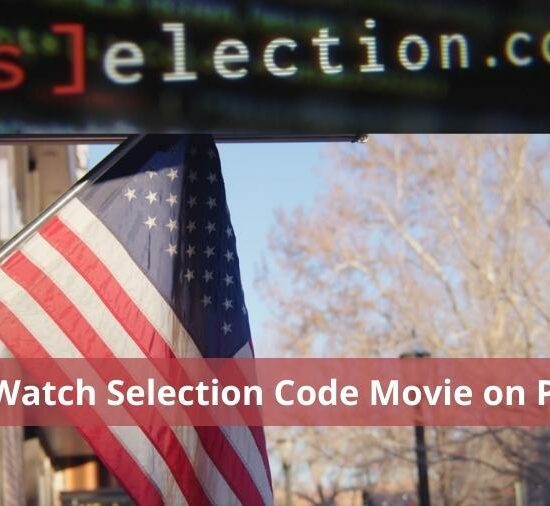 How to Watch Selection Code Movie on Premiere