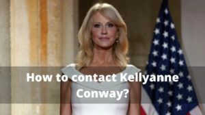 Kellyanne Conway's Contact Number and Email