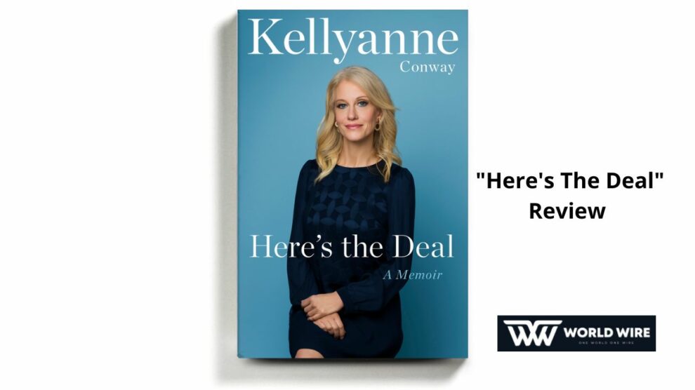 Kellyanne Conway's "Here's The Deal" Review