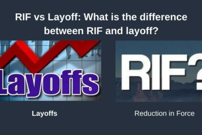 RIF vs layoff: What is the difference between RIF and Layoff?