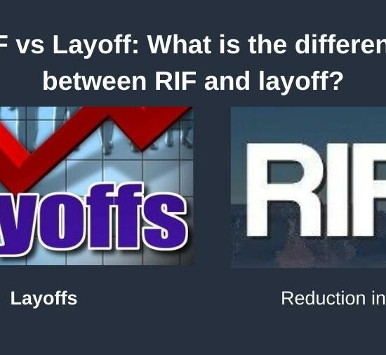 RIF vs layoff: What is the difference between RIF and Layoff?