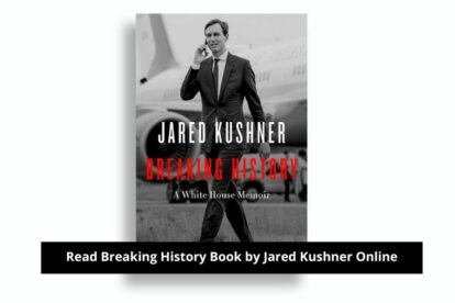 Read Breaking History Book by Jared Kushner Online