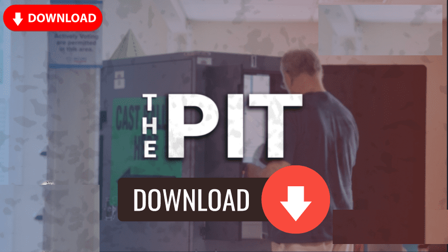 The Pit Download by True The Vote for Offline watch