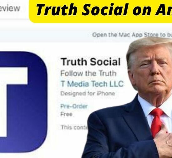 How to download Truth Social on your Android Device