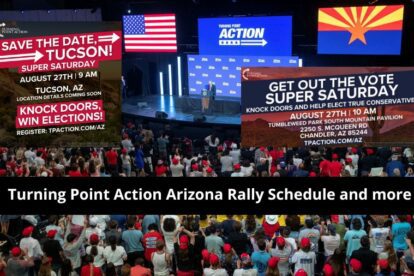 Turning Point Action Arizona Rally Schedule and more
