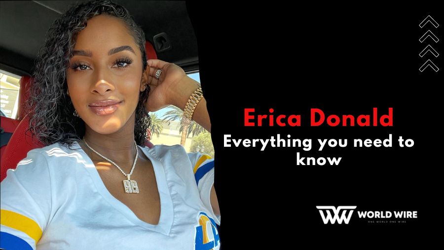Erica Donald - Bio, Age, Height, Career, Net Worth