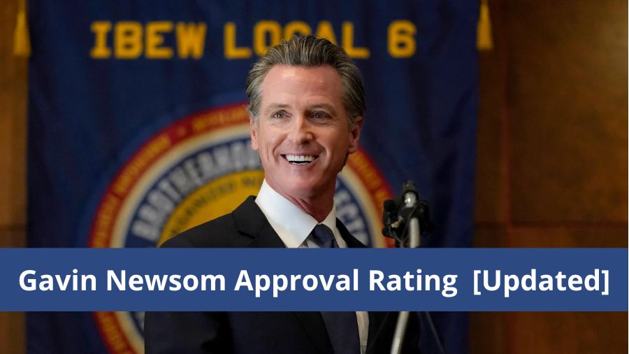 Gavin Newsom Approval Rating 2022 [Updated]
