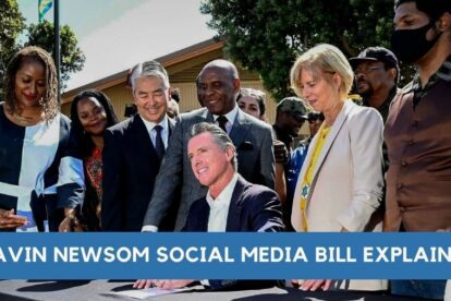 Gavin Newsom Social Media Bill Explained