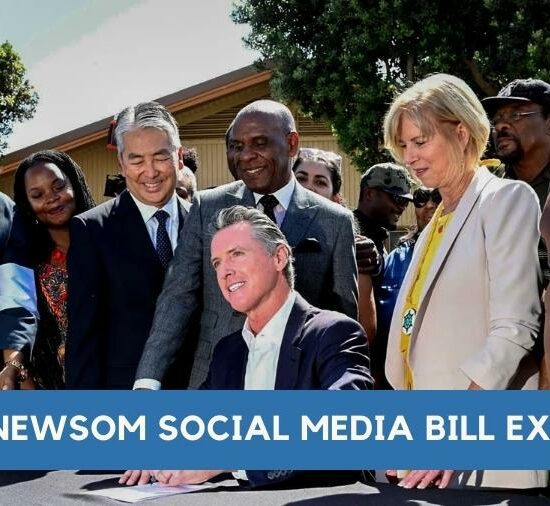 Gavin Newsom Social Media Bill Explained