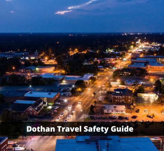 How Safe Is Dothan, Alabama, for Travel
