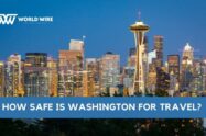 How Safe Is Washington for Travel?