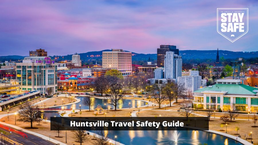 How safe is Huntsville, Alabama?