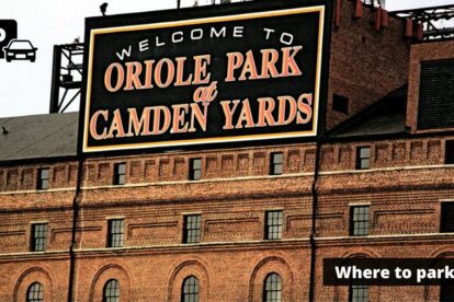 Oriole Park At Camden Yards Parking Guide