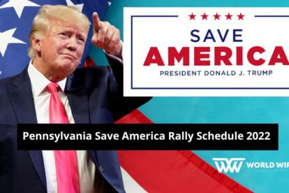 Pennsylvania Save America Rally Schedule 2022