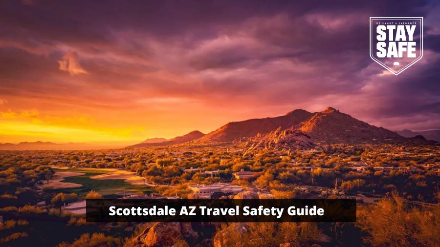 Is Scottsdale AZ Safe - World-Wire
