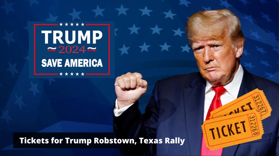 Steps to Book Tickets for Trump Robstown, Texas Rally