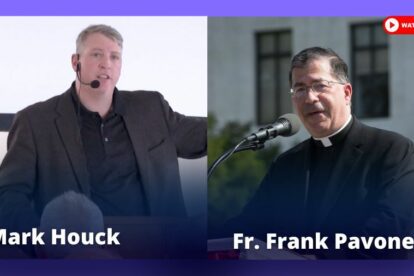 Watch Mark Houck Full Interview with Fr. Frank Pavone