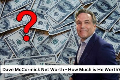 Dave McCormick Net Worth